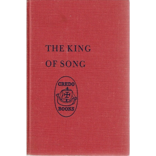 The King Of Song. The Story Of John McCormack