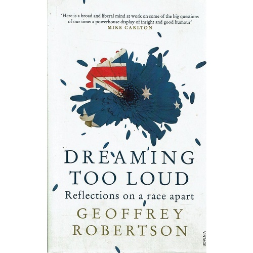 Dreaming Too Loud. Reflections On A Race Apart