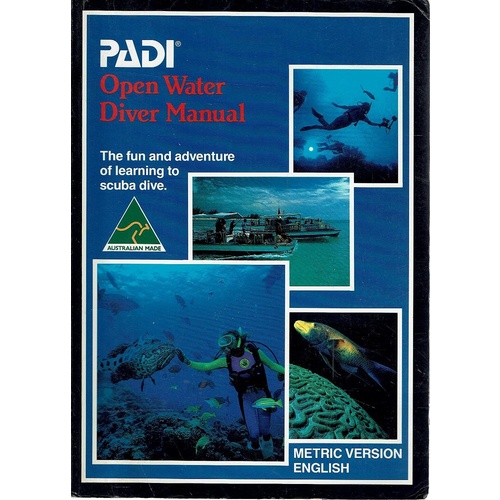 PADI. Open Water Diver Manual