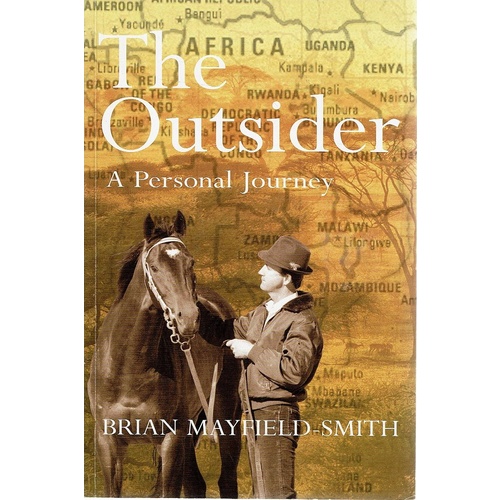 The Outsider. A Personal Journey