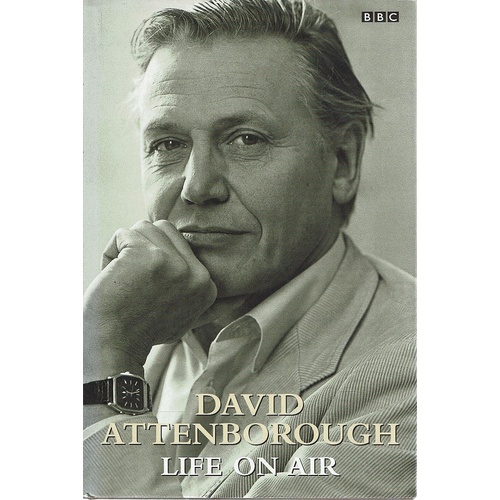Life On Air. Memoirs Of A Broadcaster