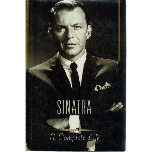 Sinatra. A Complete Life