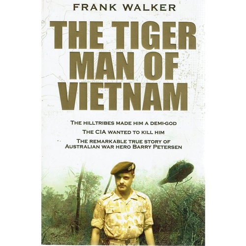 The Tiger Man Of Vietnam