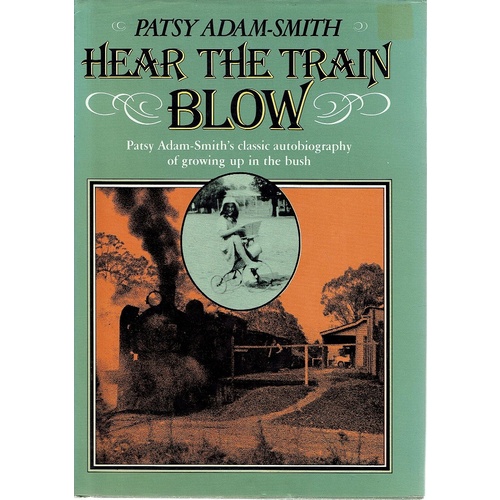 Hear The Train Blow. Autobiography