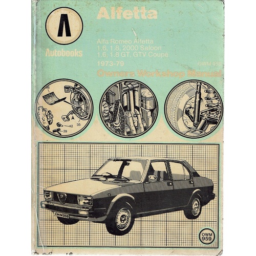 Alfa Romeo Alfetta 1973-79 Autobook