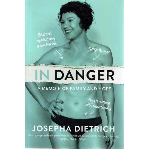 In Danger. A Memoir Of Family And Hope