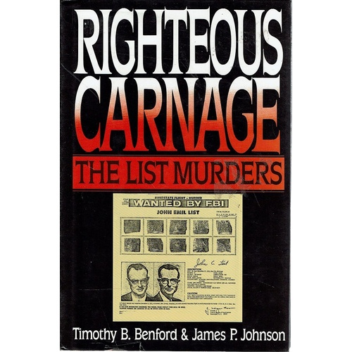 Righteous Carnage. The List Murders