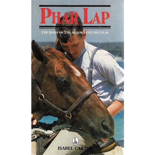 Phar Lap. The Basis Of The Major Feature Film
