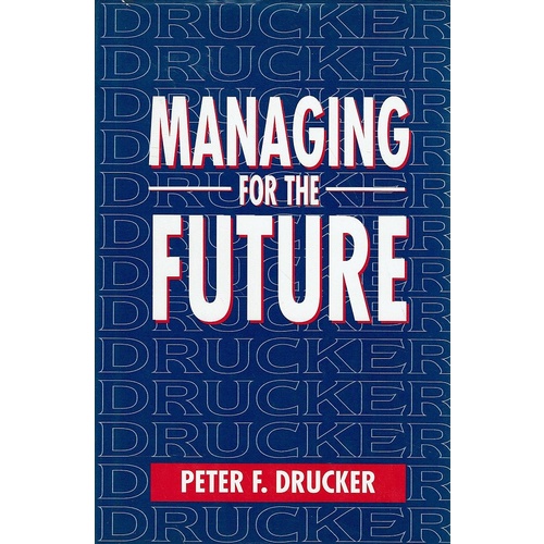 Managing For The Future