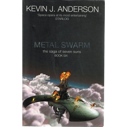 Metal Swarm. The Saga Of Seven Suns. Book Six