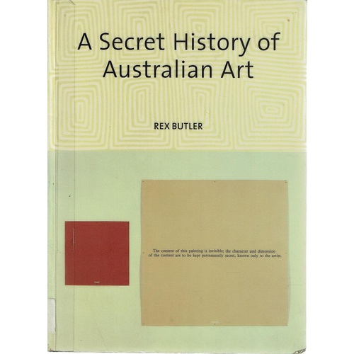 A Secret History Of Australian Art