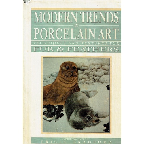 Modern Trends In Porcelain Art. Techniques And Textures For Fur And Feathers