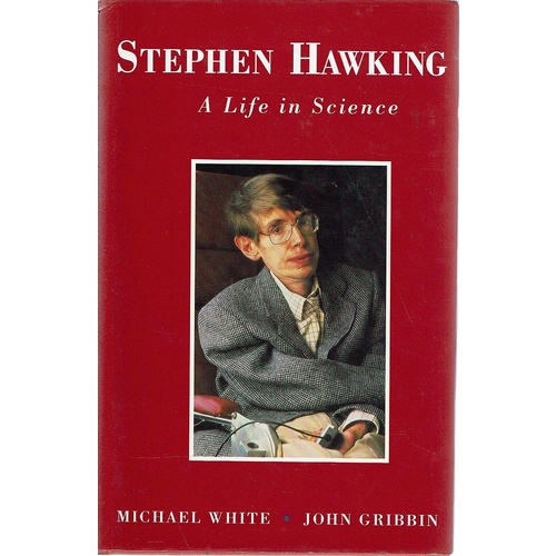 Stephen Hawking. A Life In Science.