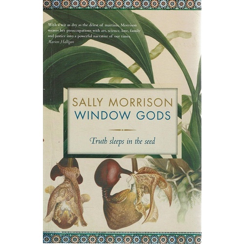 Window Gods. Truth Sleeps In The Seed