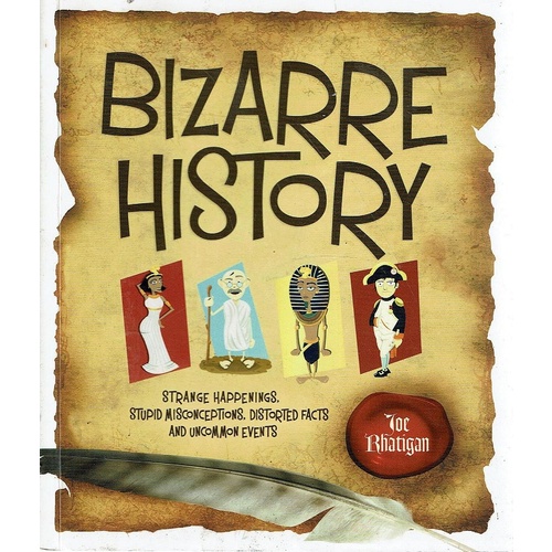 Bizarre History