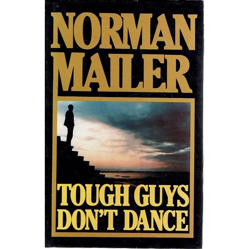 Tough Guys Don't Dance