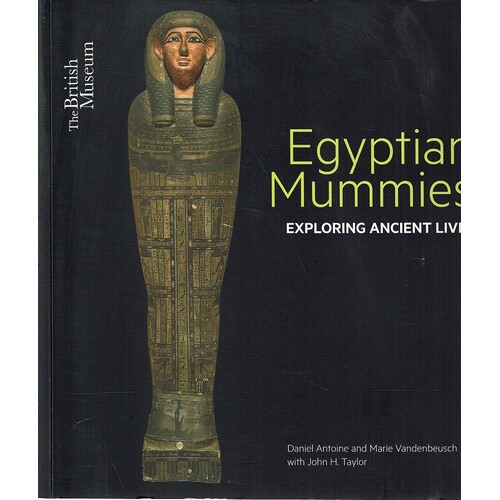 Egyptian Mummies. Exploring Ancient Lives