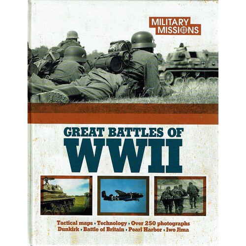Great Battles Of WWII. Over 200 Photographs