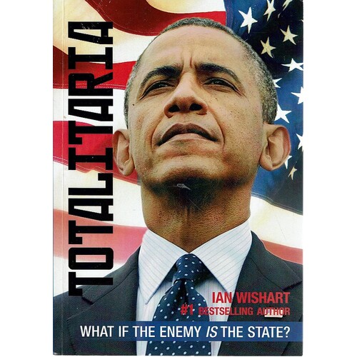 Totalitaria. What If The Enemy Is The State