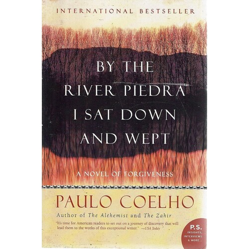 By The River Piedra I Sat Down And Wept