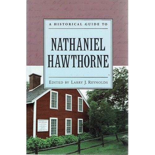 A Historical Guide To Nathaniel Hawthorne