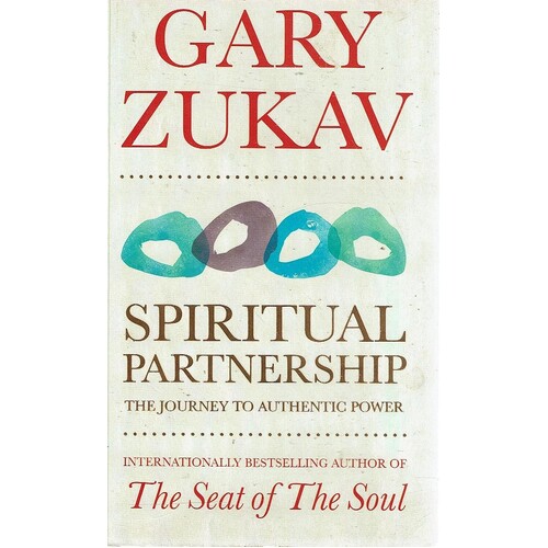 Spiritual Partnership. The Journey To Authentic Power