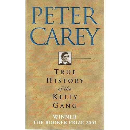 True History Of The Kelly Gang