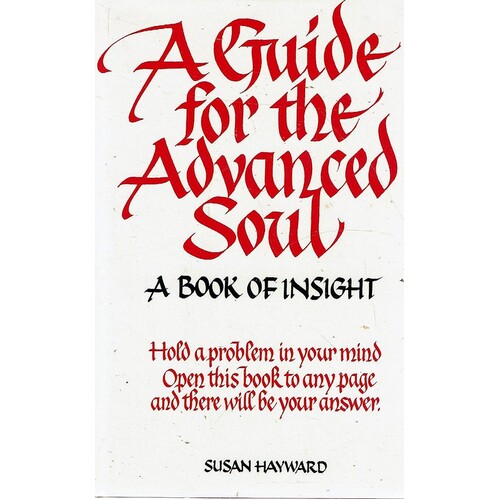 A Guide For The Advanced Soul