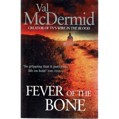 Fever On The Bone
