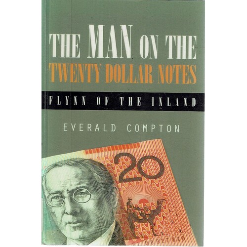 The Man On The Twenty Dollar Notes. Flynn Of The Inland