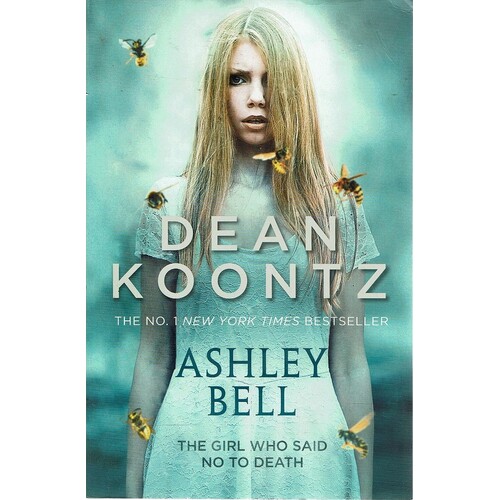 Ashley Bell. The Girl Who Said No