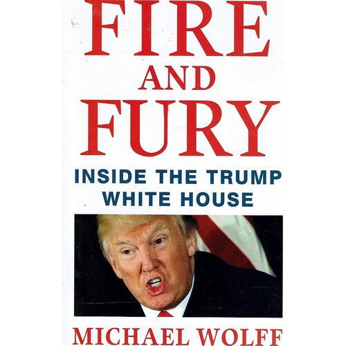 Fire And Fury. Inside The Trump White House