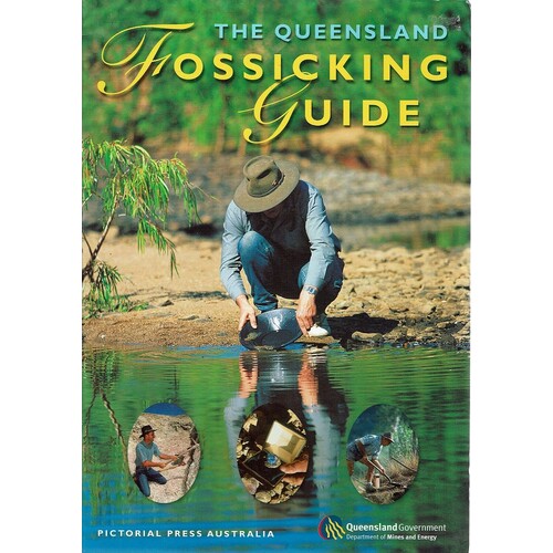 The Queensland Fossicking Guide