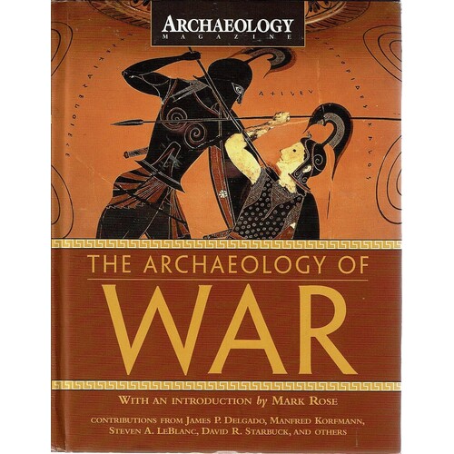 The Archaeology Of War