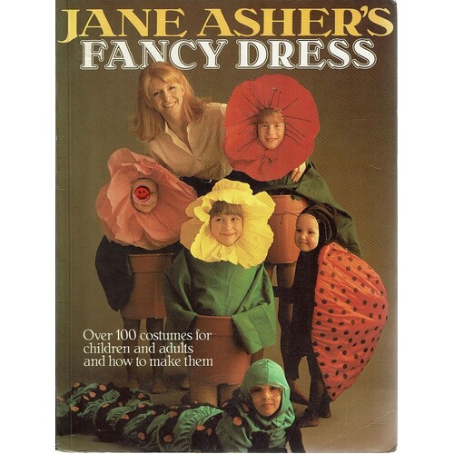 Jane Asher's Fancy Dress Asher Jane | Marlowes Books