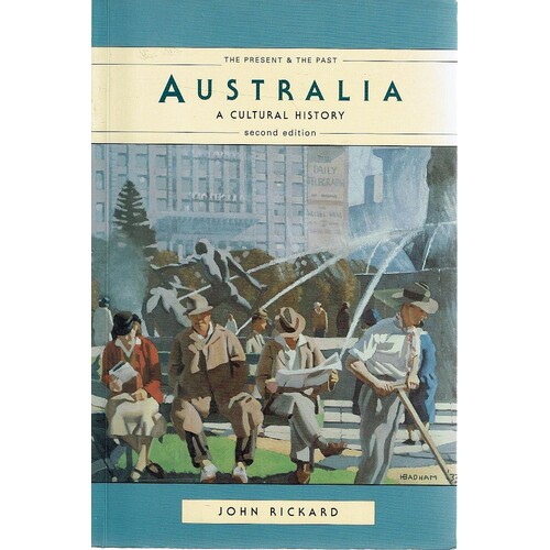 Australia. A Cultural History