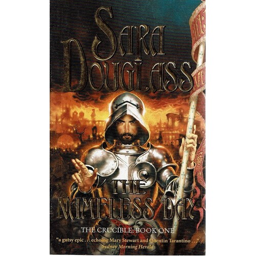 The Nameless Day. The Crucible, Book One