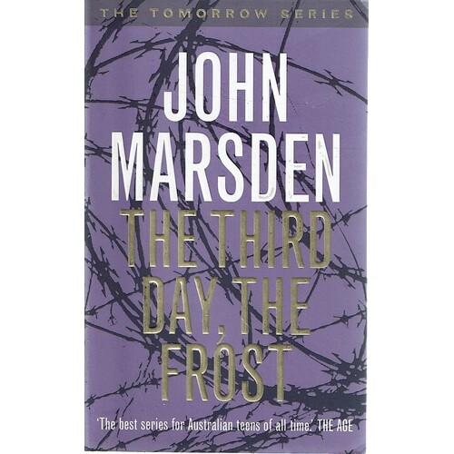 The Third Day, The Frost. The Tomorrow Series