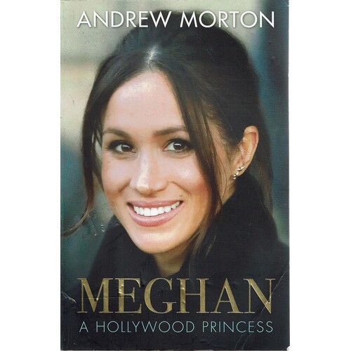 Meghan. A Hollywood Princess