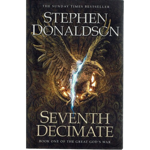 Seventh Decimate. Book One Of The Great God's War