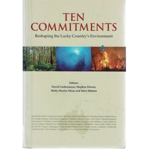 Ten Commitments. Reshaping The Lucky Country's Environment
