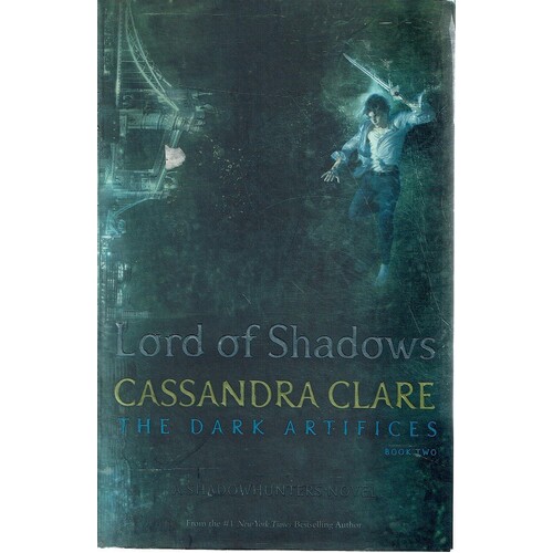 Lord Of Shadows. The Dark Artifices. Book 2