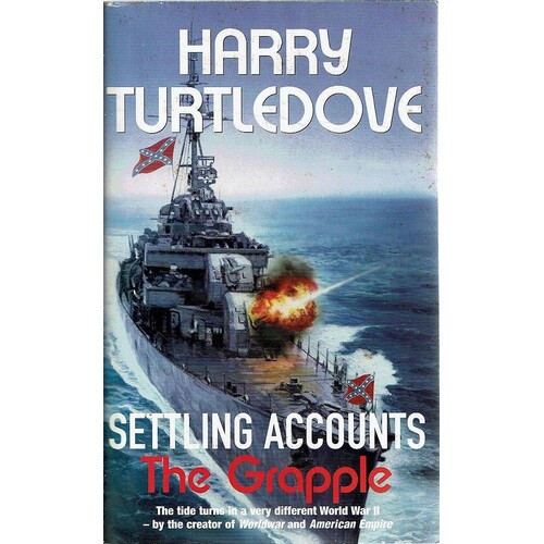 Settling Accounts. The Grapple
