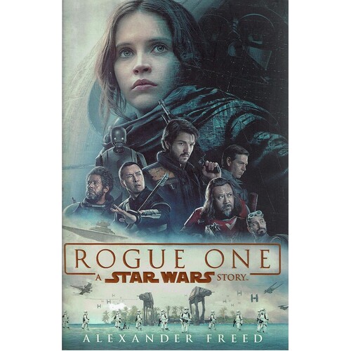 Rogue One. A Star Wars Story