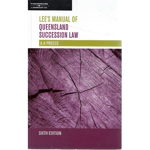 Lee's Manual Of Queensland Succession Law