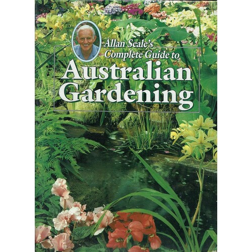 Complete Guide to Australian Gardening