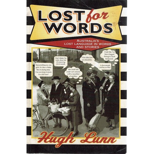 Lost For Words. Australia's Lost Language In Words And Stories