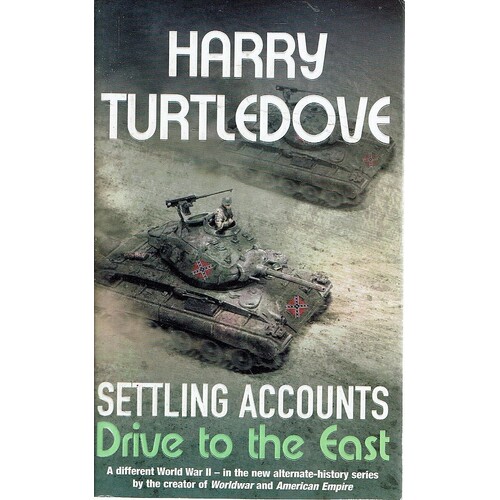 Settling Accounts. Drive To The East