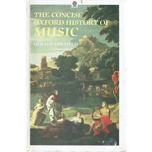 The Concise Oxford History Of Music
