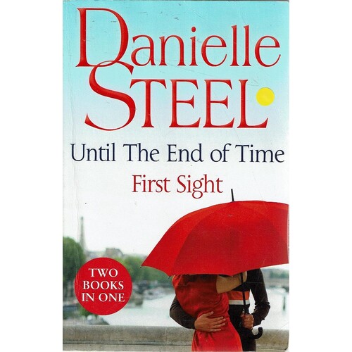 First Sight. Until The End Of Time